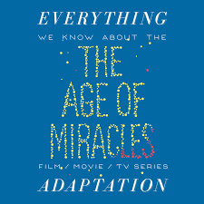 In the 2019 korean drama video, he listed the 7 most anticipated korean series. The Age Of Miracles Tv Series What We Know Release Date Cast Movie Trailer The Bibliofile
