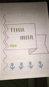 Traducir parcial significado parcial traducción de parcial sinónimos de parcial información sobre parcial en el diccionario y enciclopedia en línea gratuito. Caratula Tercer Parcial Libreta De Apuntes Portada De Cuaderno De Ciencias Tipos De Letras Abecedario