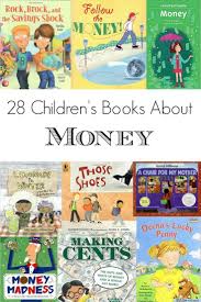 28 Children S Books About Money Childrens Books Favorite Childrens Book Math Books