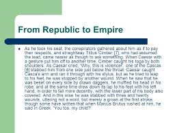 It was tillius cimber who set the wheels in motion. Ancient Rome Introduction To Ancient Rome Ancient Egypt And Mesopotamia 3500 3000b C Ancient Greece 1750 133 B C Ancient Rome 509b C To 476 A D Ppt Download