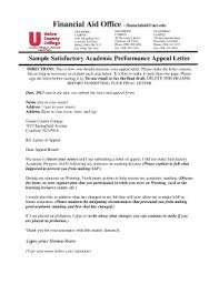 I write this appeal letter to explain the cause and to ask you to please consider reinstating me in the fall. Fillable Online Sample Satisfactory Academic Performance Appeal Letter Fax Email Print Pdffiller