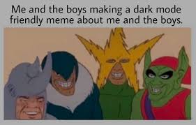It will be published if it complies with the content rules and our moderators approve it. Me And The Boys Meme Dump Album On Imgur