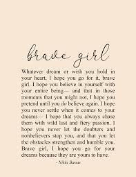 Brave Girl 8 5 X 11 Print Brave Quotes Inspiration Brave Quotes Encouragement Quotes