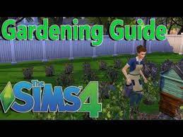 A Guide To The Gardening Skill In The Sims 4 From Fertilizing Plants To Evolving And Grafting Them Sims 4 Sims Organic Gardening Magazine