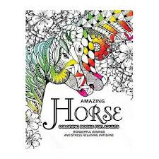 First, horses are beautiful, powerful, elegant animals you cannot not like. Amazing Horse Coloring Books For Adults An Adult Coloring Book For Horse Lover Buy Online In South Africa Takealot Com