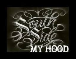 Southside Gang Signs All Graphics South Side Gangs South Side Gang Chicano Lettering Graffiti Lettering