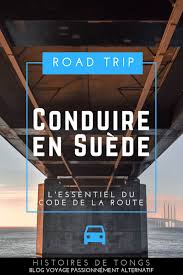 Conduire En Suede L Essentiel Du Code De La Route Suedois Limitations De Vitesse Age Du Permis Parkings P Code De La Route Conduire Archipel De Stockholm
