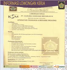 Pt cahaya sakti motor merupakan dealer diutamakan lulusan perhotelan. Disnakertrans Lowongan Operator Produksi Mekanik Weaving Di Pt Kusuma Sandang Mekarjaya