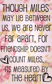 Lie Between Us The Daily Quotes Friendship Quotes Distance Friend Quotes Distance Long Distance Friendship Quotes
