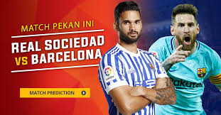 The spain midfielder, 34, is leaving the la liga champions at the end of the season after winning 22 major titles in 16 years with the senior. Prediksi Real Sociedad Vs Barcelona Berita Bola Terupdate Live Score Jadwal Klasemen Football5star Com