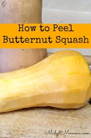 Peel Butternut Squash Peeling Butternut Squash Butternut Squash Butternut Squash Microwave