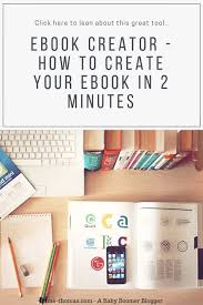 Ebook Creator How To Create Your Ebook In 2 Minutes Digital Marketing Tools Online Marketing Quotes