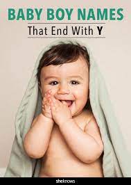 Every parent related to any religion tries to find the best possible name for the baby however muslim parents are more focused on beautiful boy~ names as well as meaningful boy~ names for their babies. Baby Boy Names That End In A Y From The Classy To The Quirky Sheknows