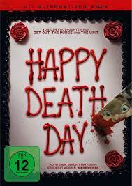 A college student (jessica rothe) relives the day of her murder with both its unexceptional details and ter. Happy Death Day Dvd Jpc