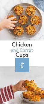 Chicken And Carrot Cups Inspiralized Healthy Veggie Forward Recipes With A Bit Of Motherhood Realness Recipe Baby Food Recipes Chicken Recipes Toddler Chicken Recipes
