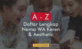 Foto profil wa aesthetic ini hanya bagi mereka yang menginginkan beda dengan yang lain. 6969 Nama Wa Keren Untuk Sahabat Aesthetic Bahasa Inggris