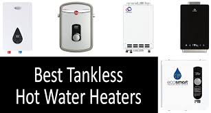 Over 10 years, the energy savings could top $4,500. Top 6 Best Tankless Water Heaters In 2021 From 150 To 550 Buyer S Guide In Canada