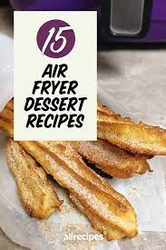 18 Air Fryer Dessert Recipes To Make Asap In 2021 Dessert Recipes Fruit Pie Recipe Recipes