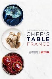 Chef S Table France Season 3 Key Art Released By Netflix Chefs Table Cooking Competition Culinary