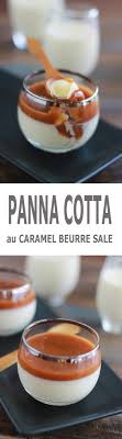 Panna Cotta Au Caramel Beurre Sale Recette Desserts Italiens Recette Facile Cuisine Et Boissons