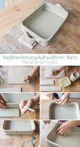 Mein Topfertagebuch 3 Anleitung Fur Eine Auflaufform Leelah Loves Hand Gebaut Keramik Scheiben Keramik Topferei Designs