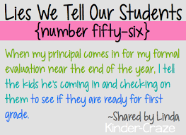  Lies We Tell Our Students Kinder Craze Teacher Quotes Funny Teaching Quotes Funny Classroom Humor