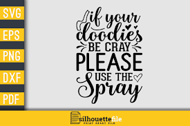 Download If Your Doodies Be Cray Please Use Graphic By Silhouettefile Creative Fabrica Yellowimages Mockups