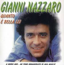 Born in naples, nazzaro started his career with the stage name of buddy, recording 59 singles, mainly cover songs, between 1965 and 1968. Quanto E Bella Le Gianni Nazzaro Amazon De Musik Cds Vinyl