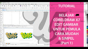 Belajar corel draw x3 saepuloh 13) membuat bentuk sederhana a. Belajar Coreldraw X7 Edit Gambar Untuk Pemula Cara Mudah Simpel Part 1 Youtube