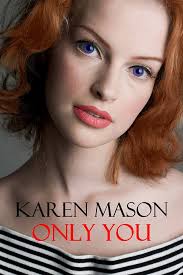 Only You (English Edition) eBook : Mason, Karen: Amazon.com.mx: Tienda  Kindle