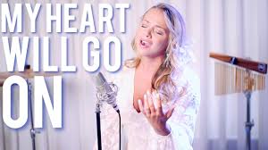 Celine Dion My Heart Will Go On Cover Youtube