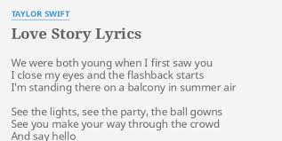 This love lyrics taylor swift. Love Story Lyrics By Taylor Swift We Were Both Young