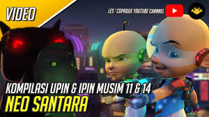 Upin dan ipin musim 11. Kompilasi Upin Ipin Neo Santara Musim 11 14 Youtube