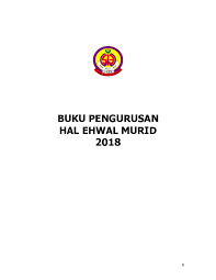 Buku panduan lengkap pengurusan kokurikulum peringkat sekolah rendah dan menengah. Pdf Buku Pengurusan Hal Ehwal Murid 2018 Uhisyam Sriib Academia Edu
