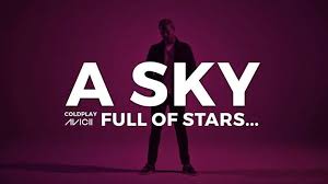Avicii A Sky Full Of Stars Lyric Video Avicii Mexico Youtube Luigivanendless Official News Videos In Avicii Electronic Dance Music Electronic Music