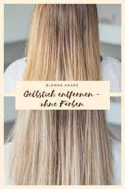 Gelbstich und rotstich entfernen oder überfärben. Gelbstich Entfernen Ohne Farben Das Beste Silbershampoo Der Welt Silbershampoo Haare Blond Farben Gelbstich Haare