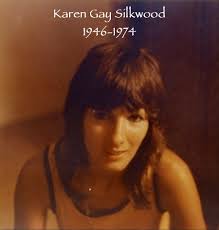 Honoring The Legacy Of Karen Gay Silkwood : Indybay