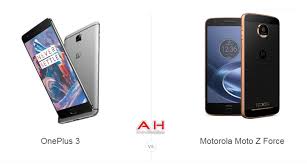Phone Comparisons Oneplus 3 Vs Moto Z Force