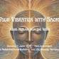 Raising Your Vibration With Sacred Sound