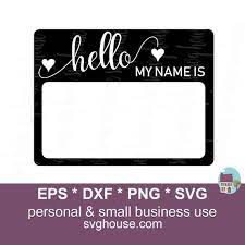 Hello My Name Is Svg Name Tag Svg Hello My Name Is Newborn Etsy