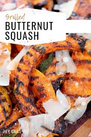 Grilled Butternut Squash With Browned Butter And Sage Grilled Butternut Squash Grilled Vegetable Recipes Butternut