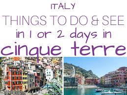 We recommend going in september when the crowds are sparser and prices fall. Most Epic Things To Do In Cinque Terre In 2 Days Itinerary