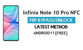 So google has removed the nfc smart lock feature from android, this was a big issue. Infinix Note 10 Pro Nfc Frp Bypass Android 11 Unlock Gmail No Pc