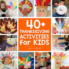 40 Thanksgiving Activities For Toddlers Preschoolers Busy Toddler