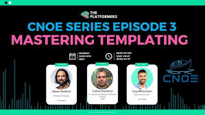CNOE Episode 3: Mastering Templating