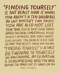 I Like This Quote By Emily Mcdowell Https Maryomalley Com In 2020 Finding Yourself Finding Yourself Quotes Positive Quotes