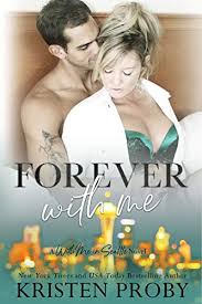 Forever With Me A With Me In Seattle Novel Kindle Edition By Proby Kristen Literature Fiction Kindle Ebooks Amazon Com