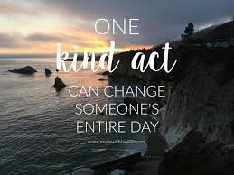 Random Acts Of Kindness Kindness Quote Kindness Actas Www Madewithhappy Com Act Of Kindness Quotes Random Acts Of Kindness Acting Quotes