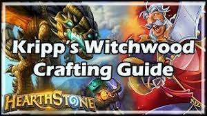 Check spelling or type a new query. Hearthstone Kripp S Witchwood Crafting Guide Youtube