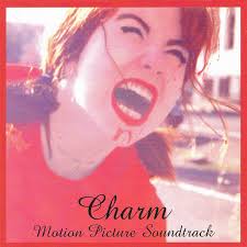 Charm (Motion Picture Soundtrack)